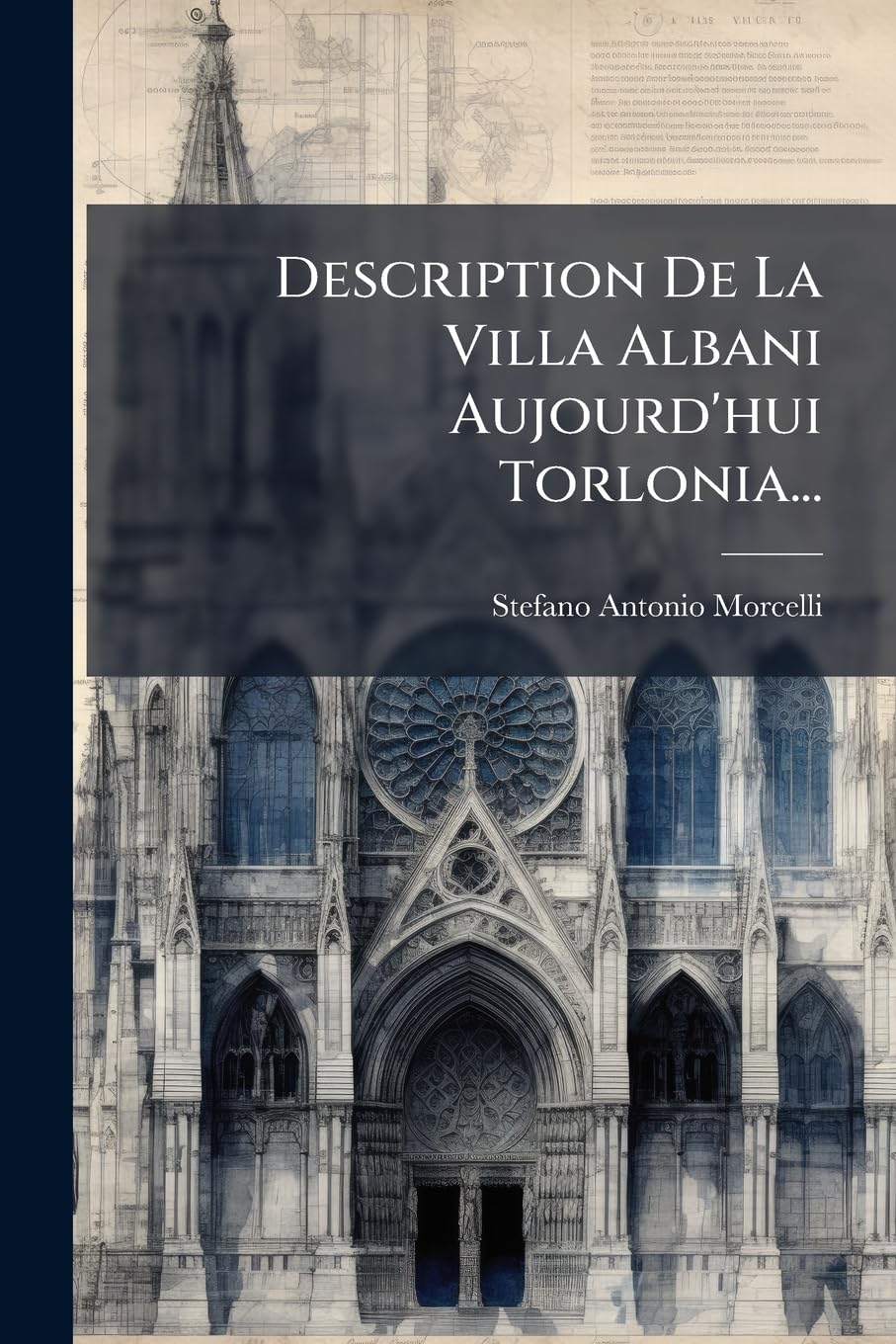 Description De La Villa Albani Aujourd'hui Torlonia... book
