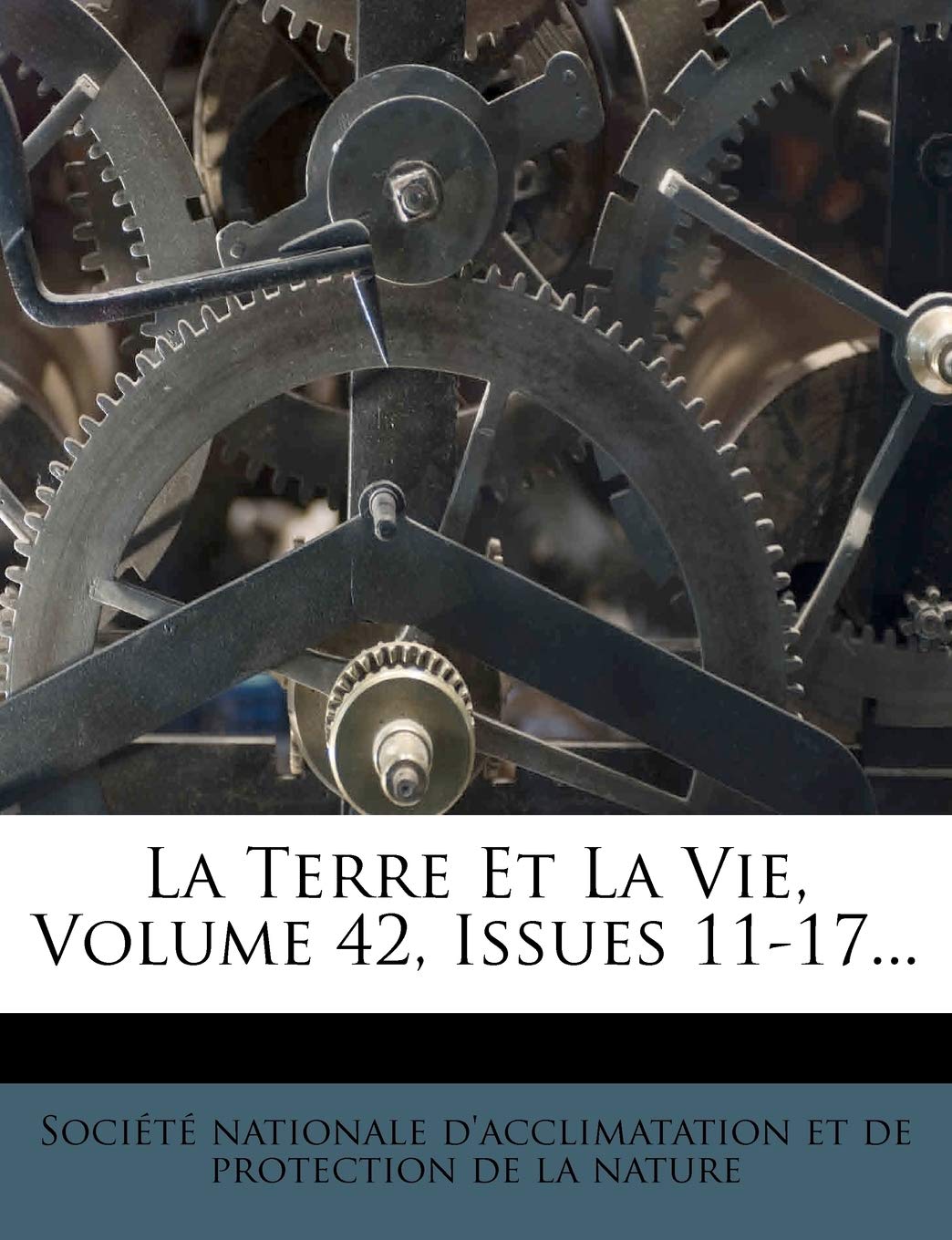La Terre Et La Vie, Volume 42, Issues 11-17... book