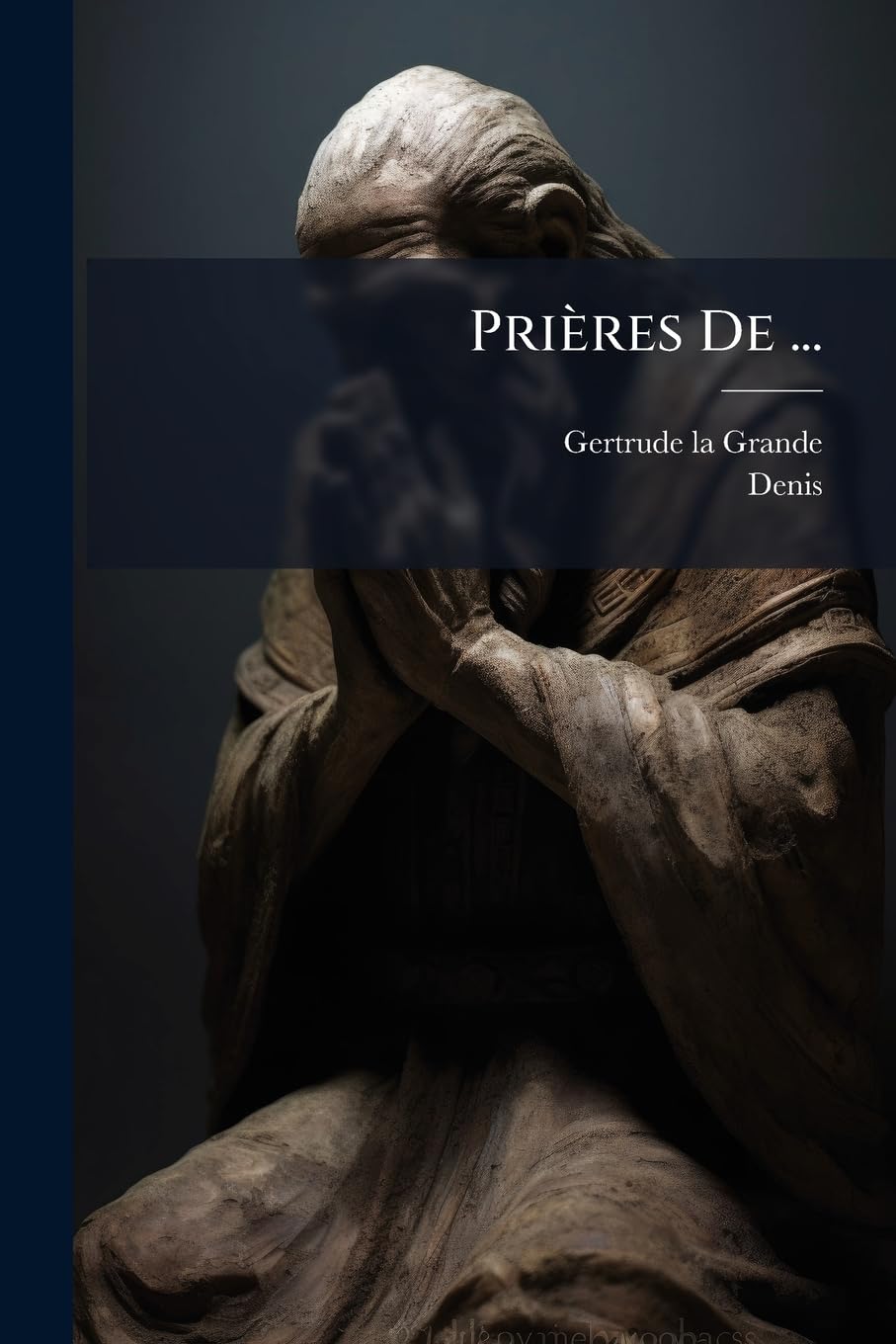 Prières De ...: Ou Vrai Esprit Des Prières Que Jésus-christ Lui-même A Révélées ...... book
