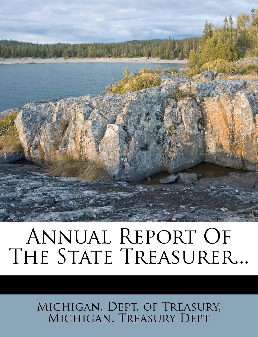 Annual Report of the State Treasurer... Politics & History