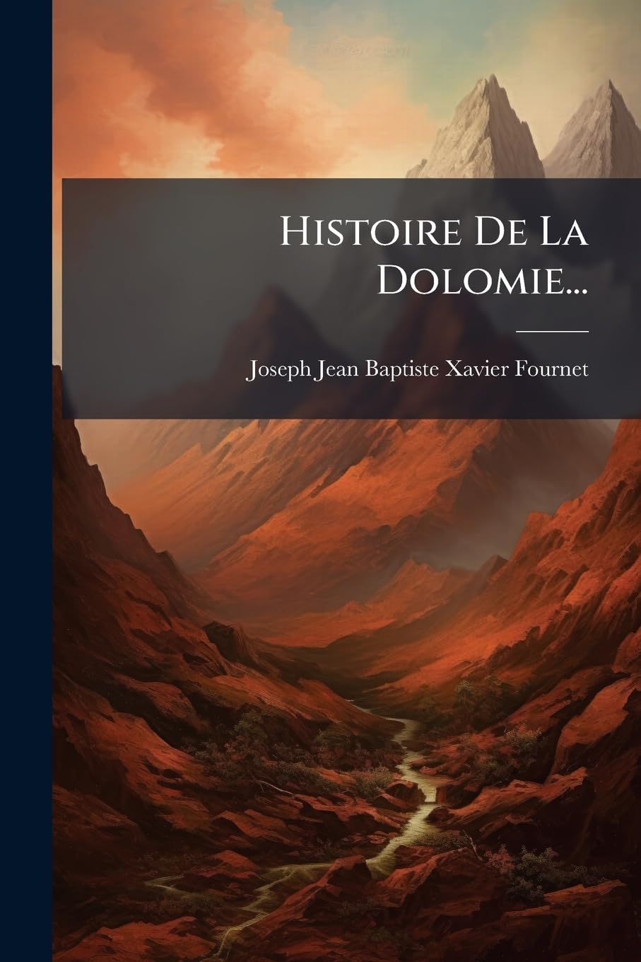 Histoire De La Dolomie... book