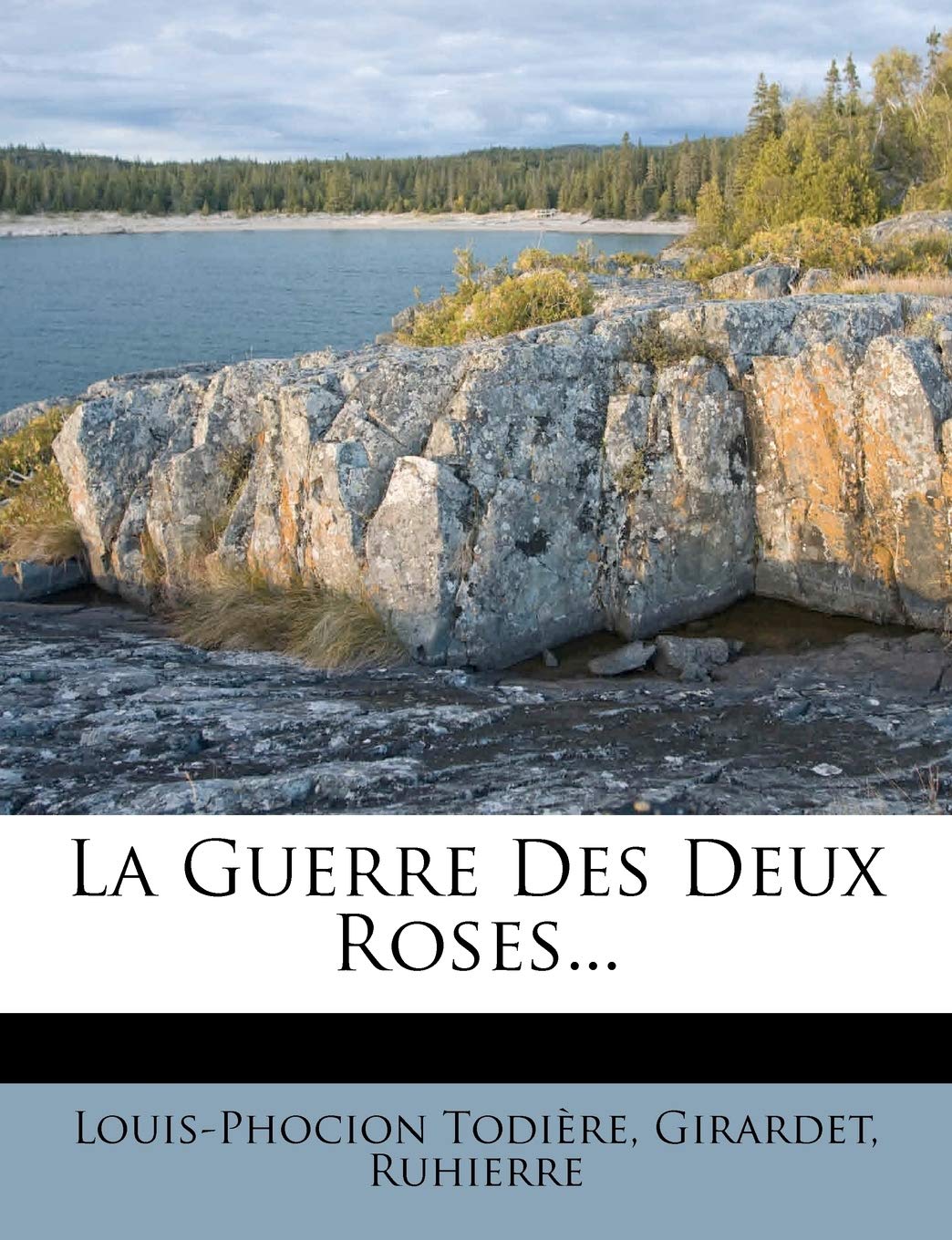 La Guerre Des Deux Roses... book