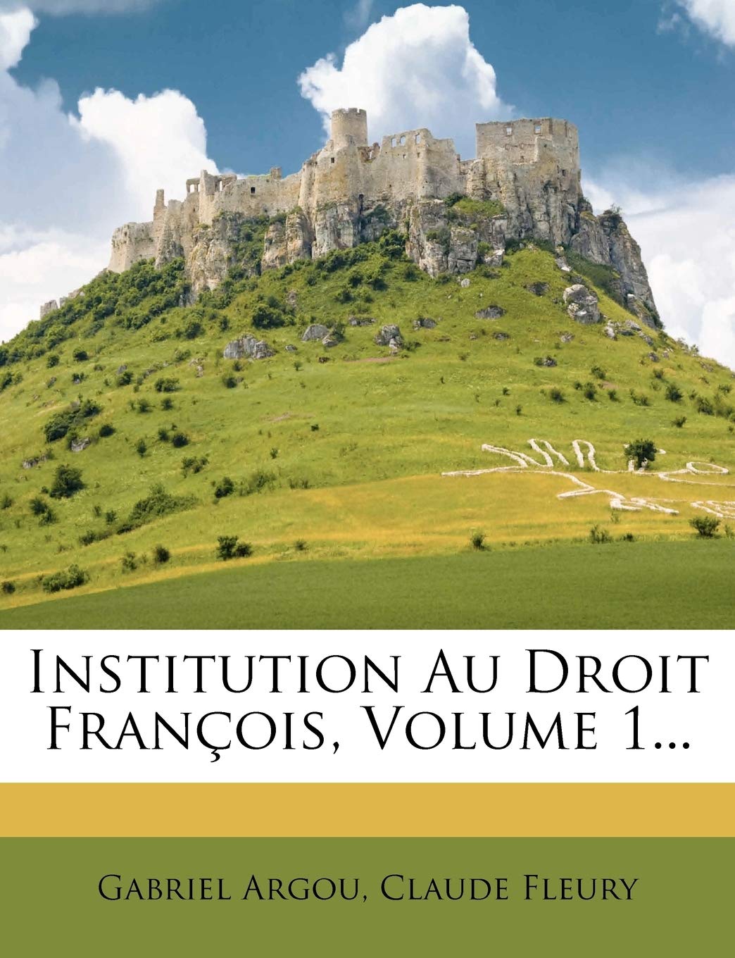 Institution Au Droit François, Volume 1... book