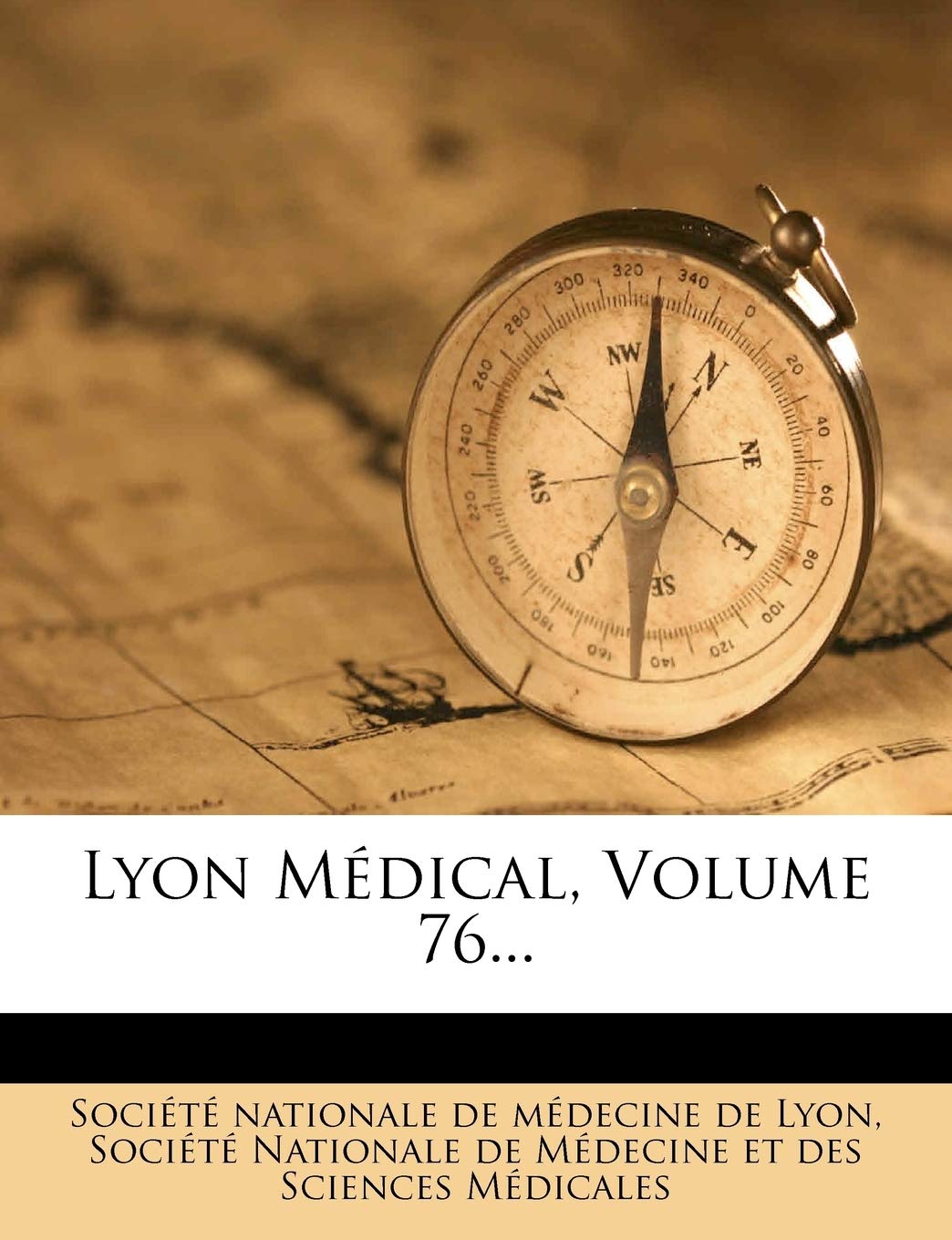 Lyon Medical, Volume 76... book