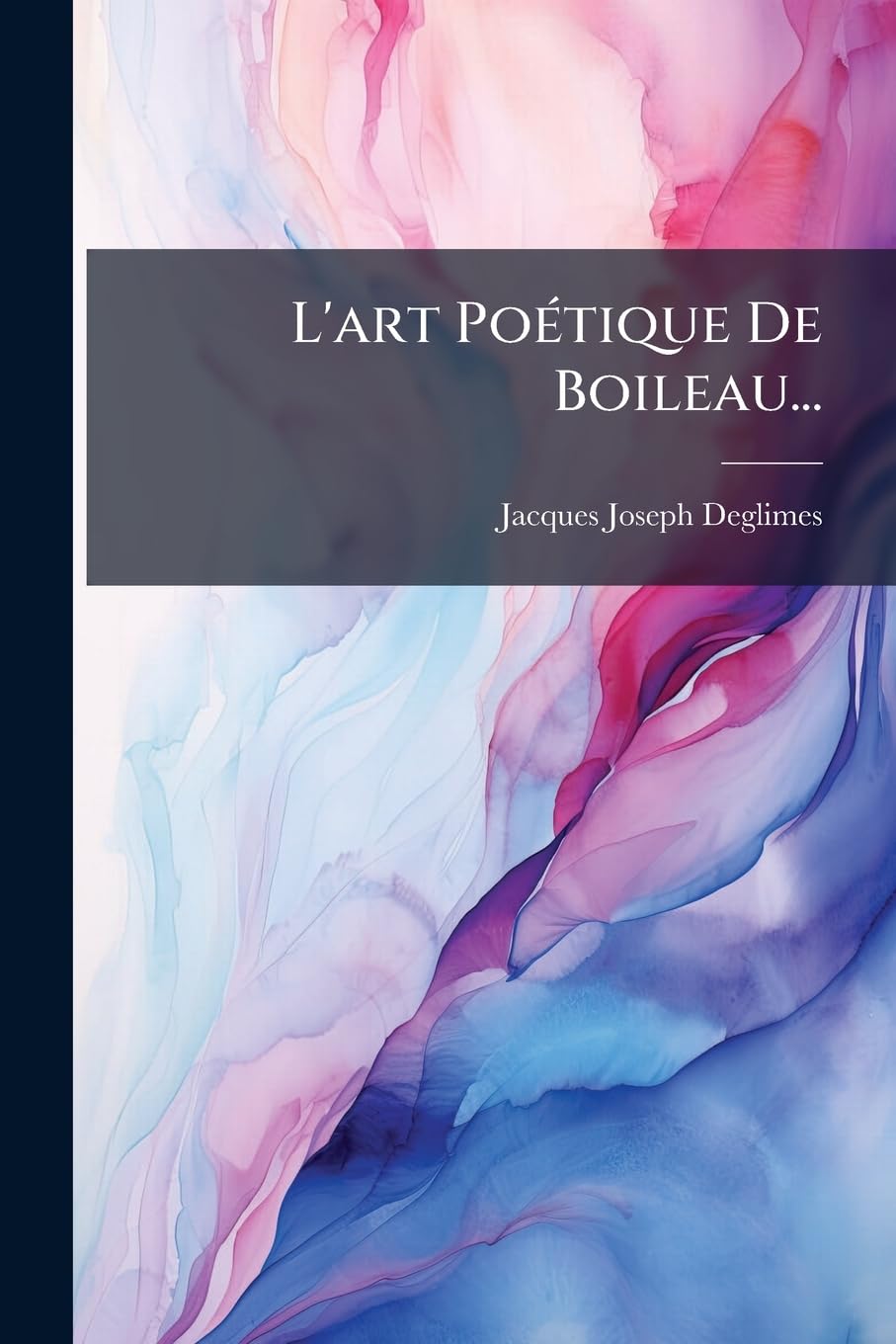 L'Art Poétique de Boileau... book