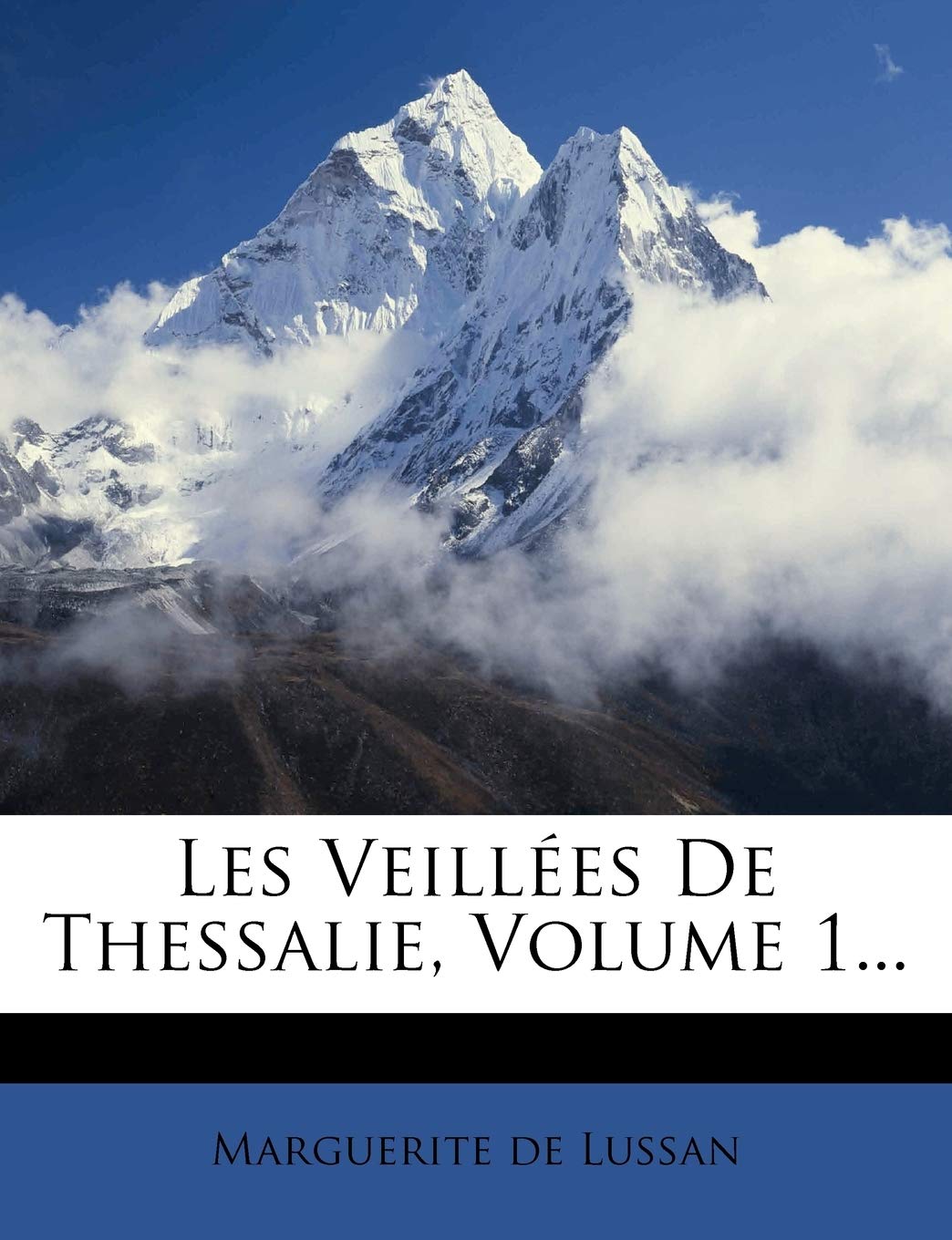 Les Veillées de Thessalie, Volume 1... book