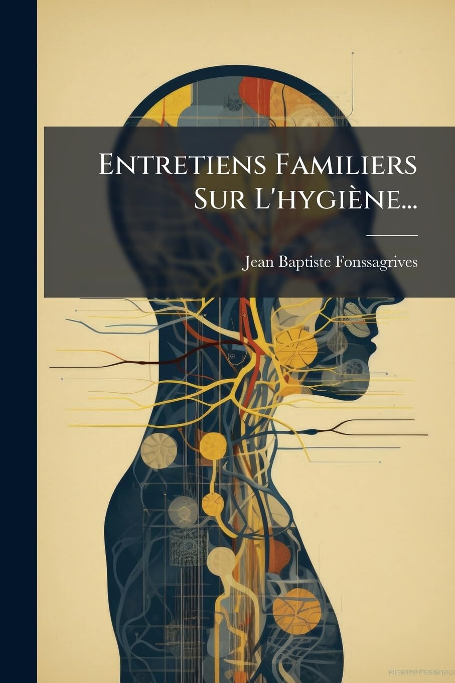 Entretiens Familiers Sur L'hygiène... book