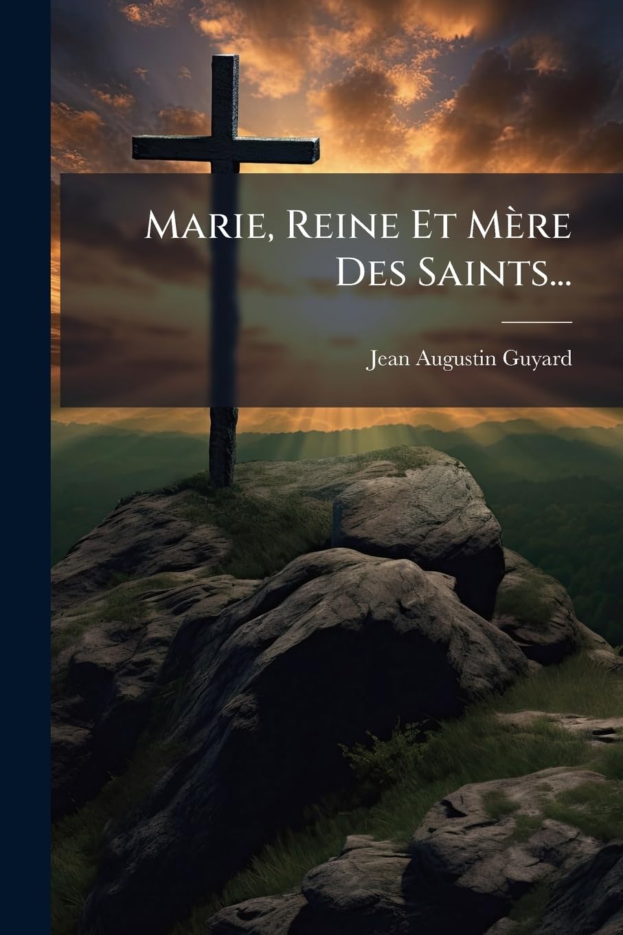 Marie, Reine Et Mère Des Saints... book