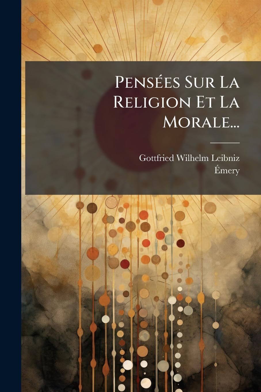 Pensées Sur La Religion Et La Morale... Politics & History