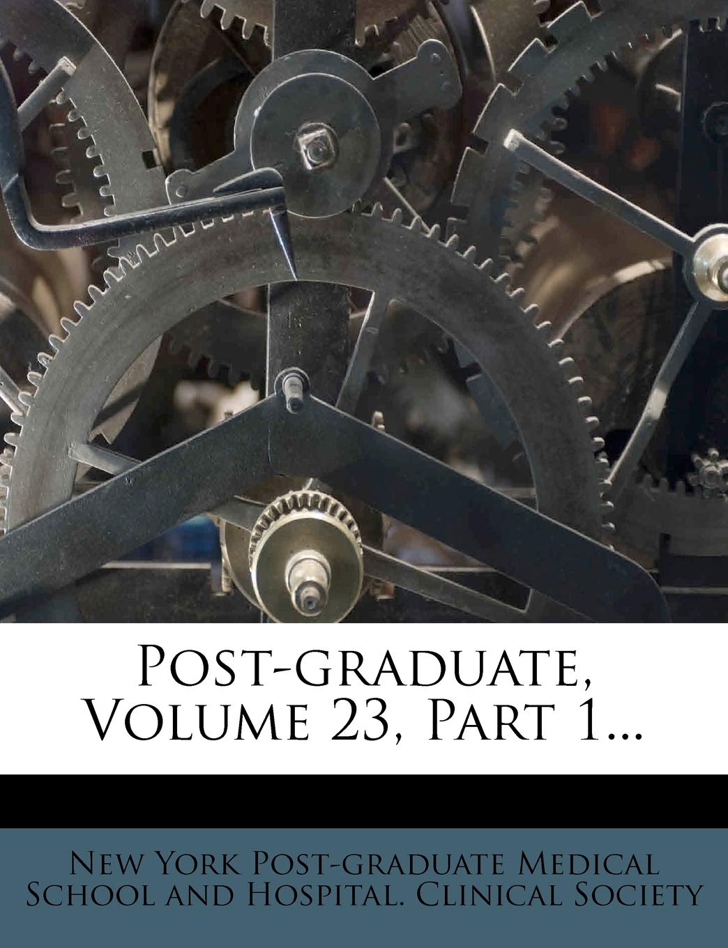 Post-Graduate, Volume 23, Part 1... Politics & History