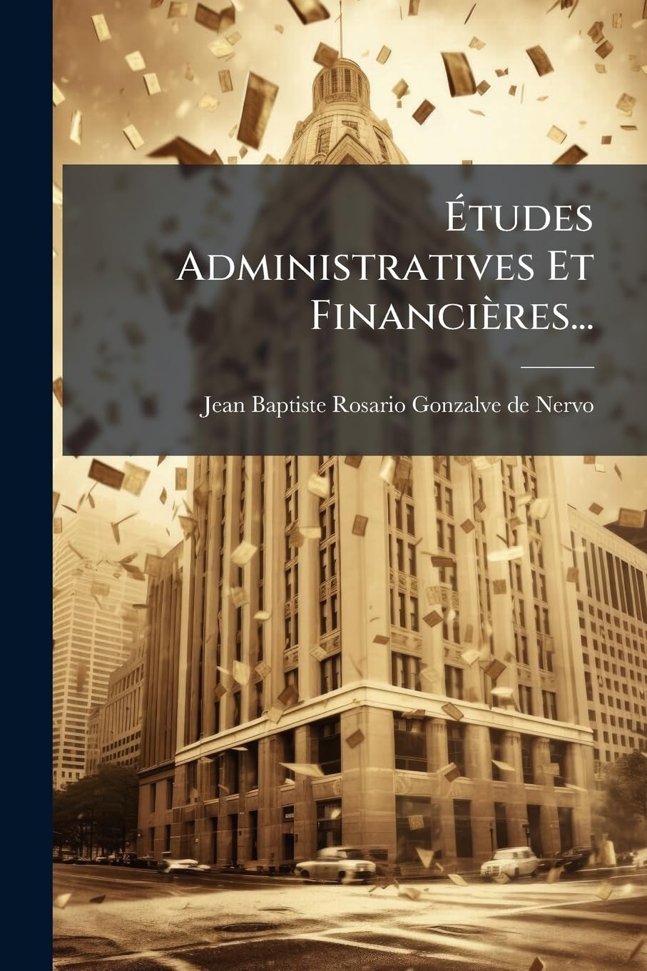 Études Administratives Et Financières... book