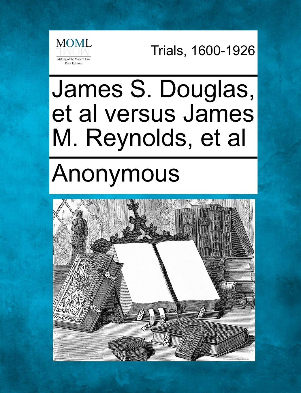 James S. Douglas, et al Versus James M. Reynolds, et al Law