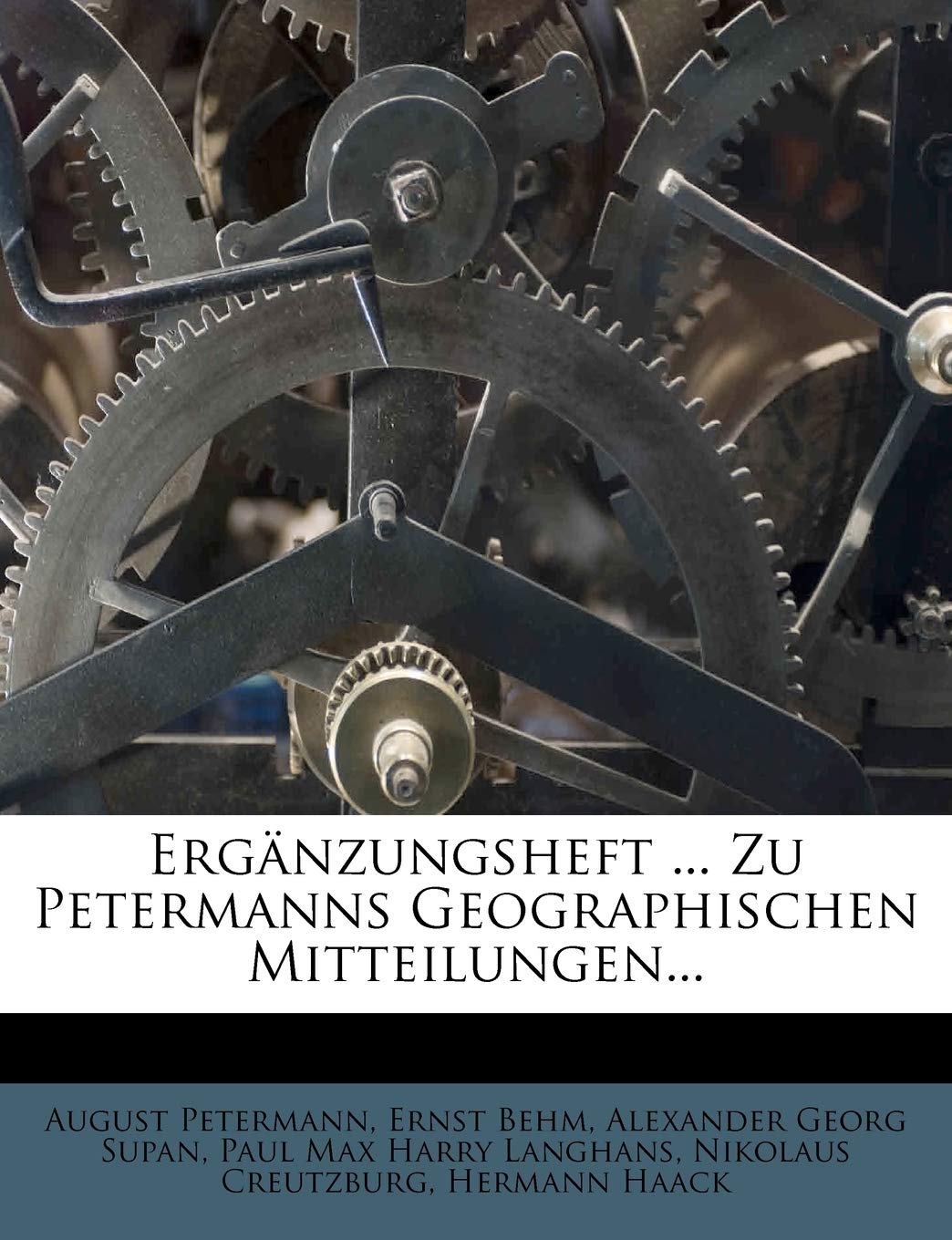 Erganzungsheft ... Zu Petermanns Geographischen Mitteilungen... Politics & History