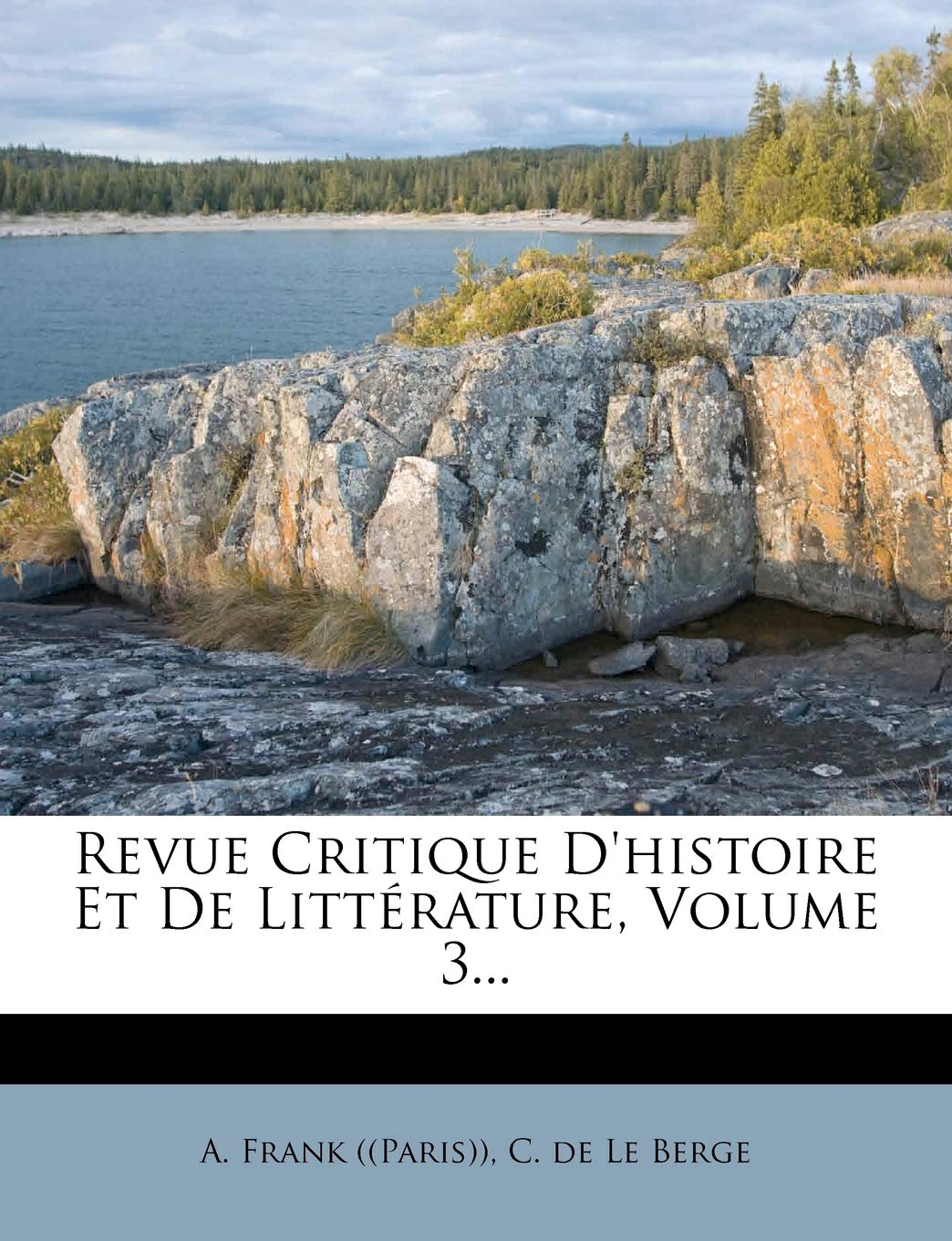 Revue Critique D'Histoire Et de Litterature, Volume 3... book