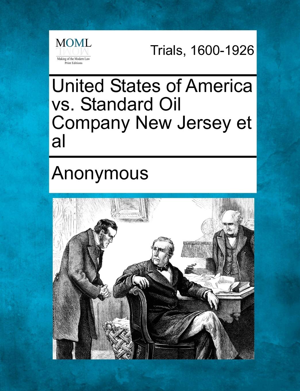United States of America vs. Standard Oil Company New Jersey et al Law