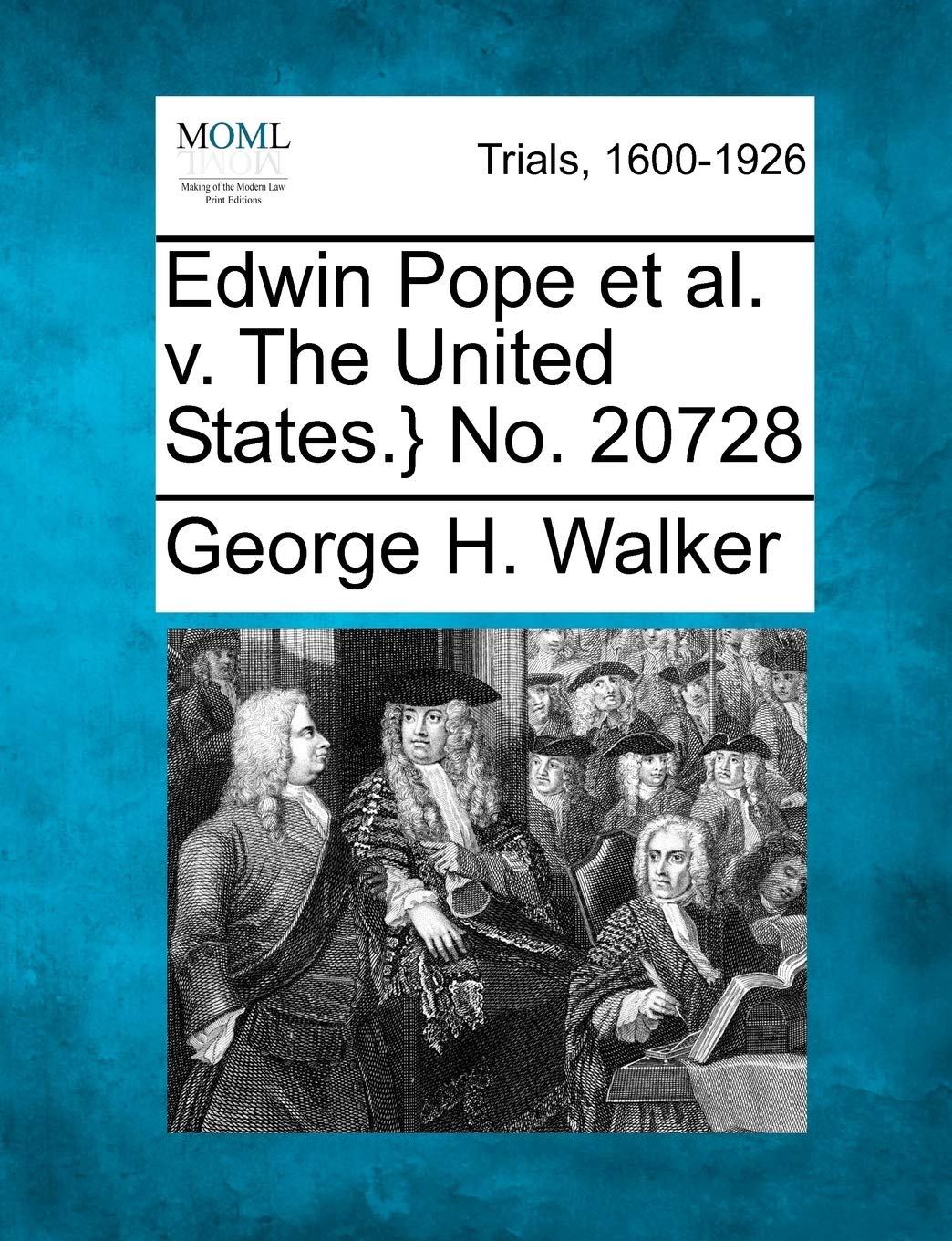 Edwin Pope Et Al. V. the United States.} No. 20728 Law