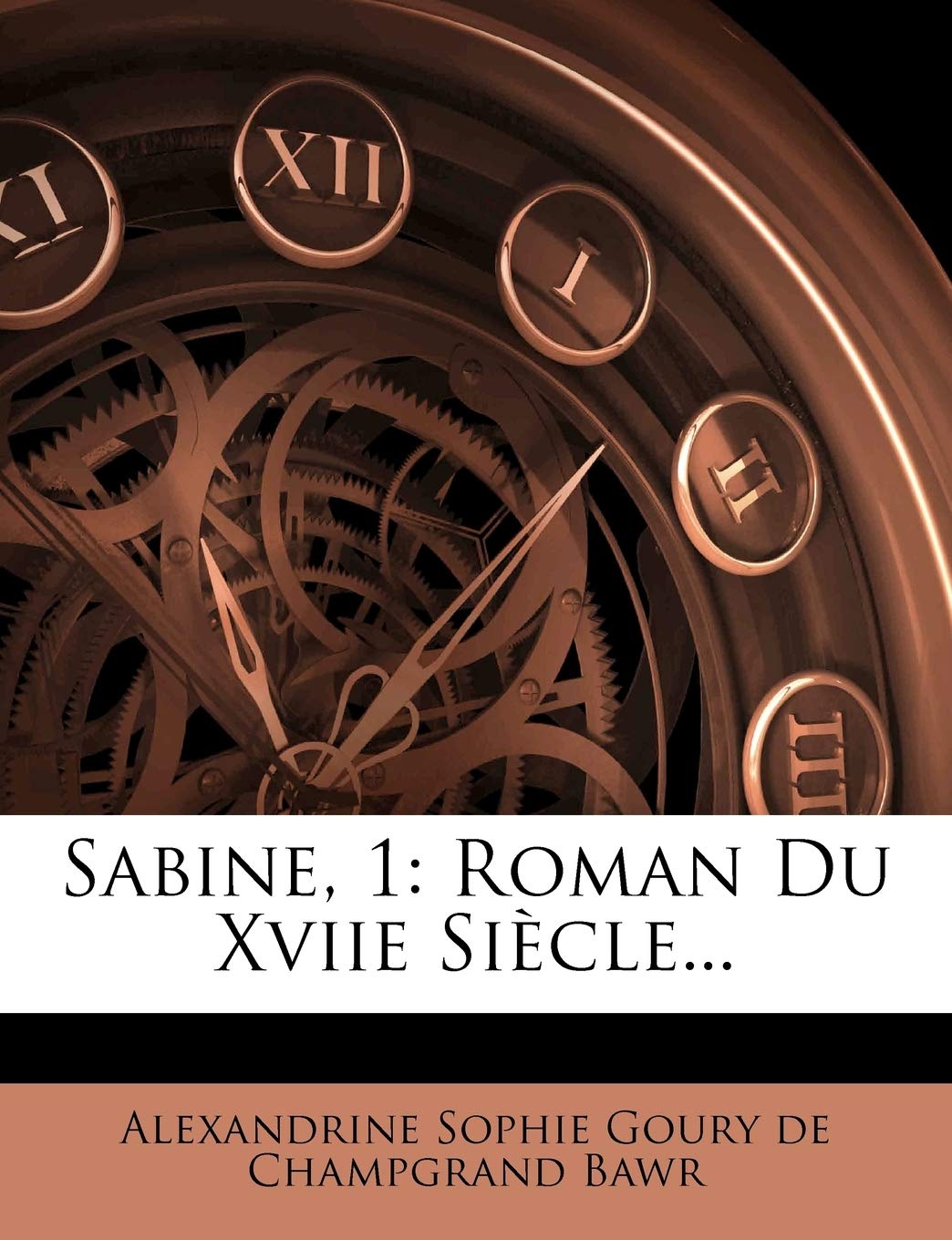 Sabine, 1: Roman Du Xviie Siècle... book