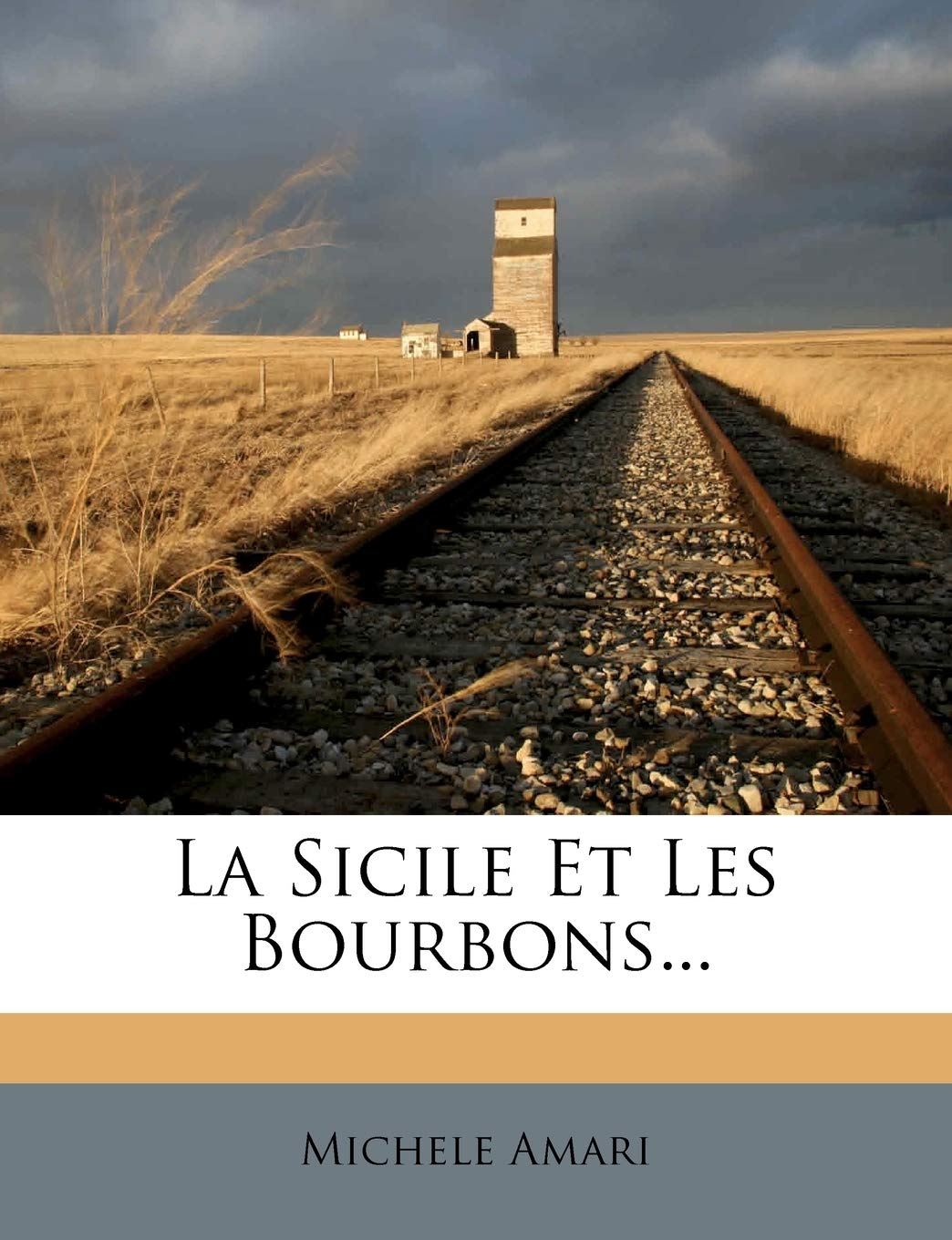 Product Image: La Sicile Et Les Bourbons...