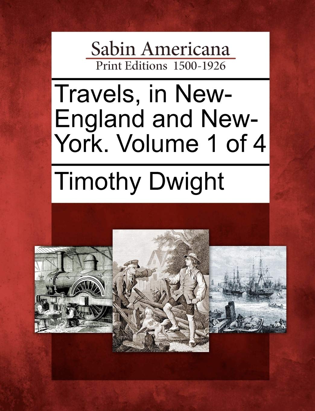 Travels, in New-England and New-York. Volume 1 of 4 Social Sciences