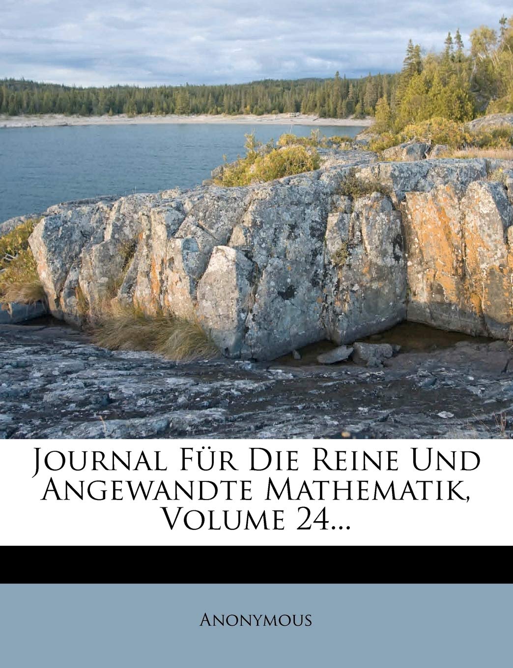 Journal Fur Die Reine Und Angewandte Mathematik, Volume 24... book