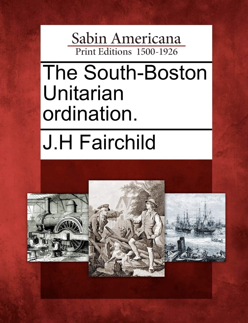 The South-Boston Unitarian Ordination. Social Sciences