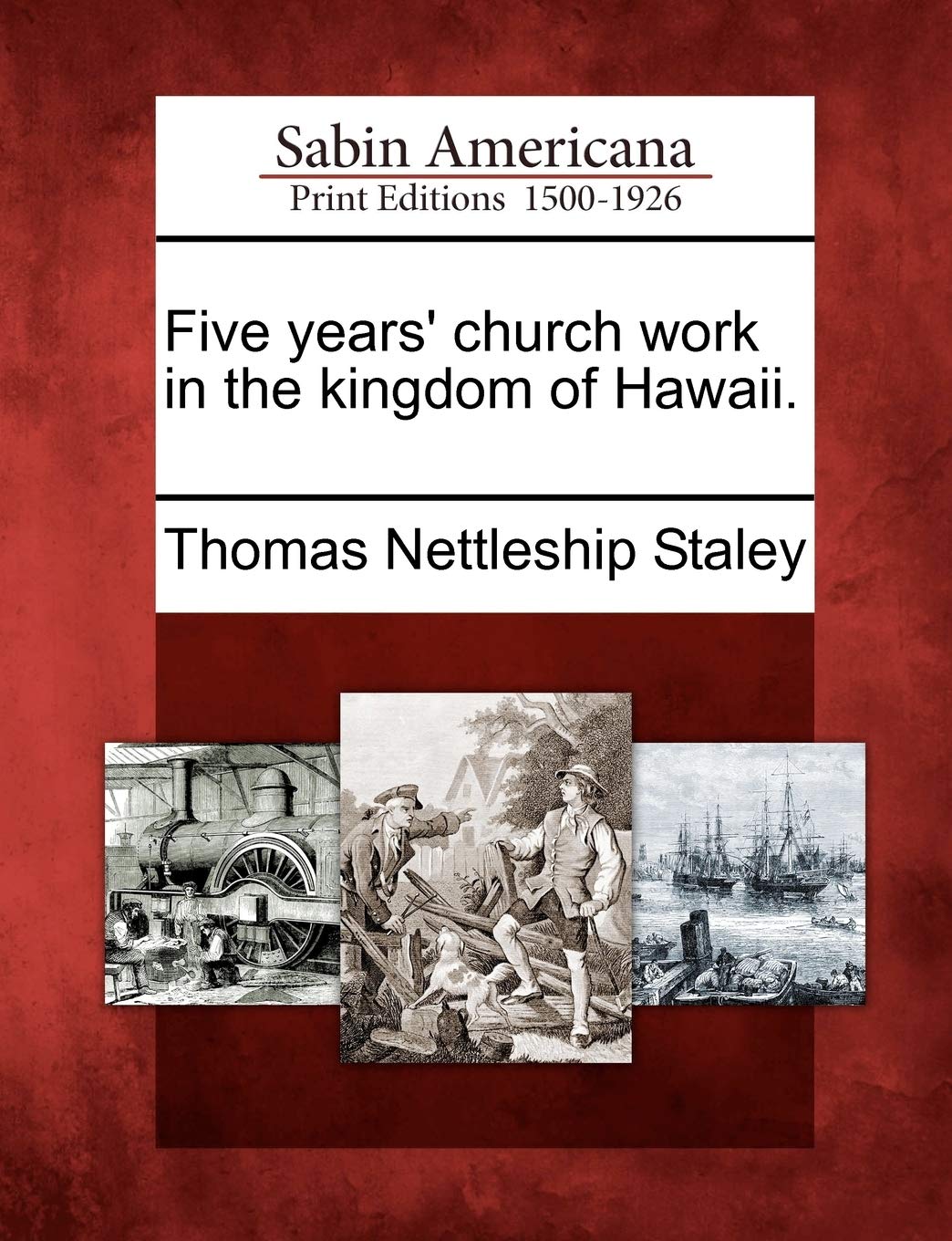 Five Years' Church Work in the Kingdom of Hawaii. Social Sciences