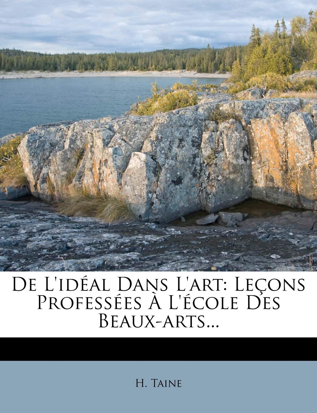 de l'Idéal Dans l'Art: Leçons Professées À l'École Des Beaux-Arts... book
