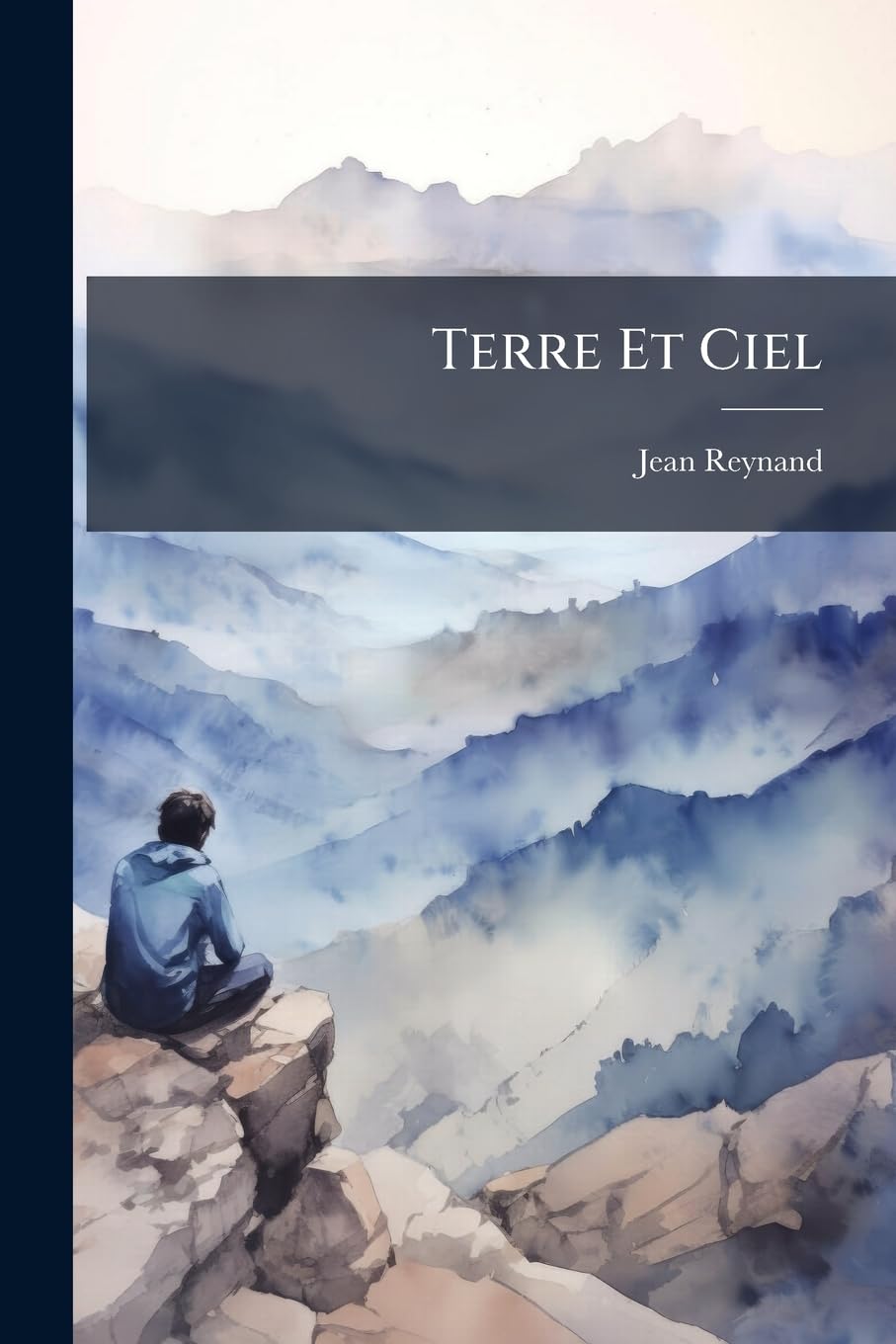 Terre Et Ciel: Philosophie Religieuse: Terre Et Ciel... book