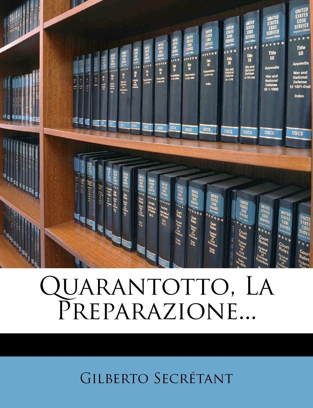 Quarantotto, La Preparazione... Politics & History