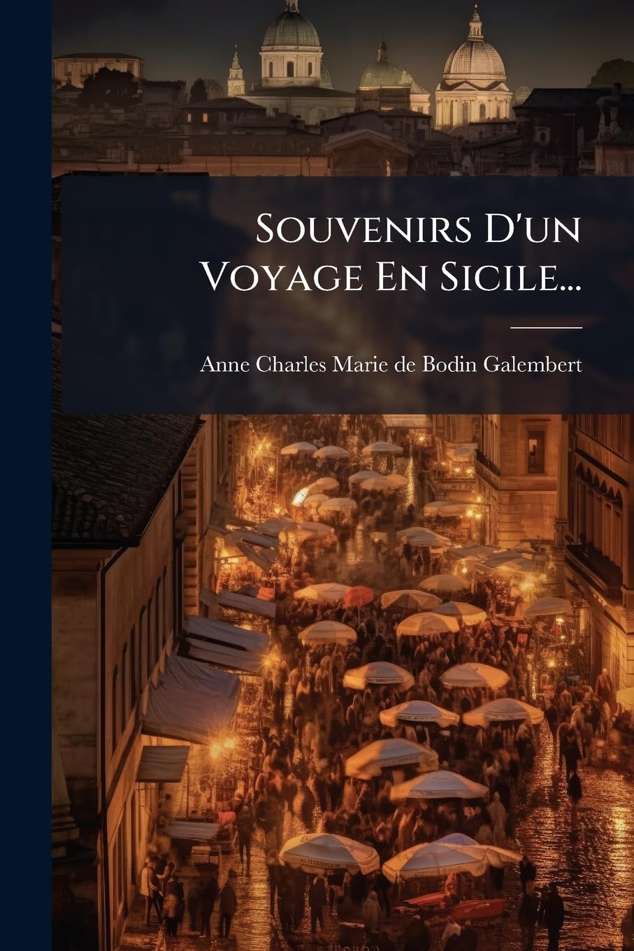 Souvenirs D'un Voyage En Sicile... book