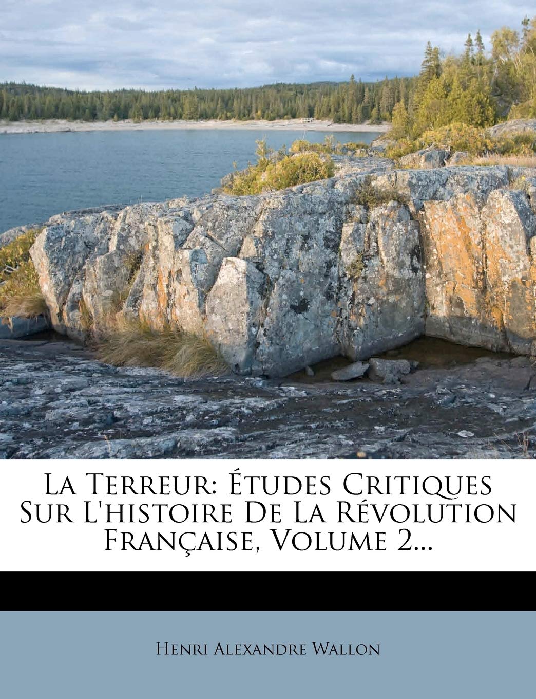La Terreur: Études Critiques Sur l'Histoire de la Révolution Française, Volume 2... book