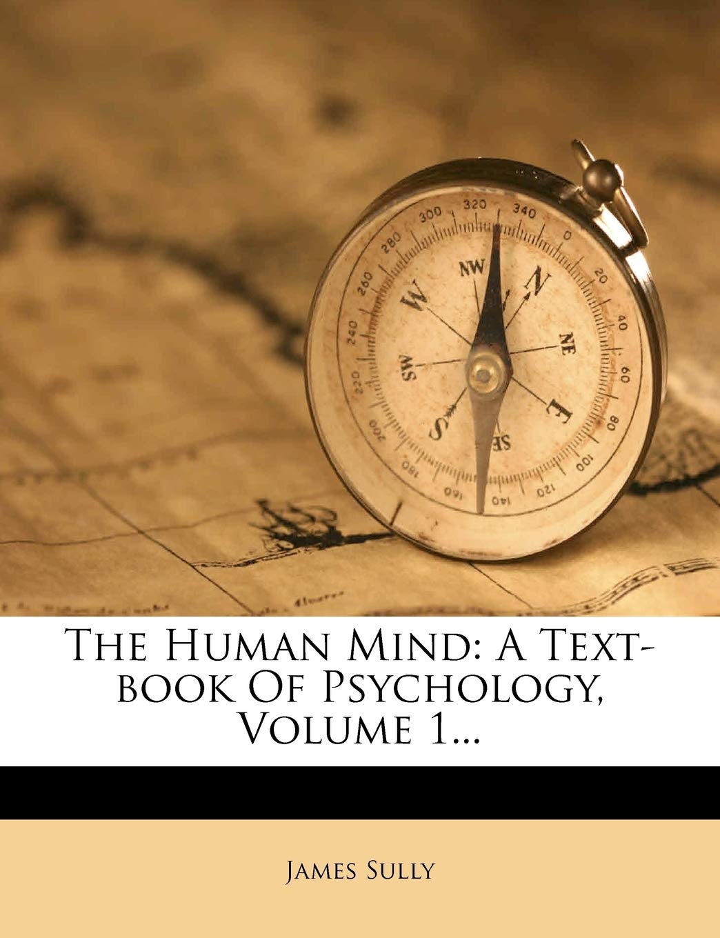 The Human Mind: A Text-book Of Psychology, Volume 1... Contemporary literature