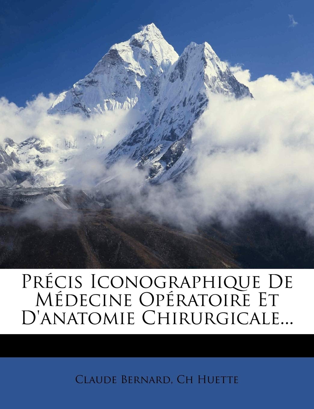 Precis Iconographique de Medecine Operatoire Et D'Anatomie Chirurgicale... book