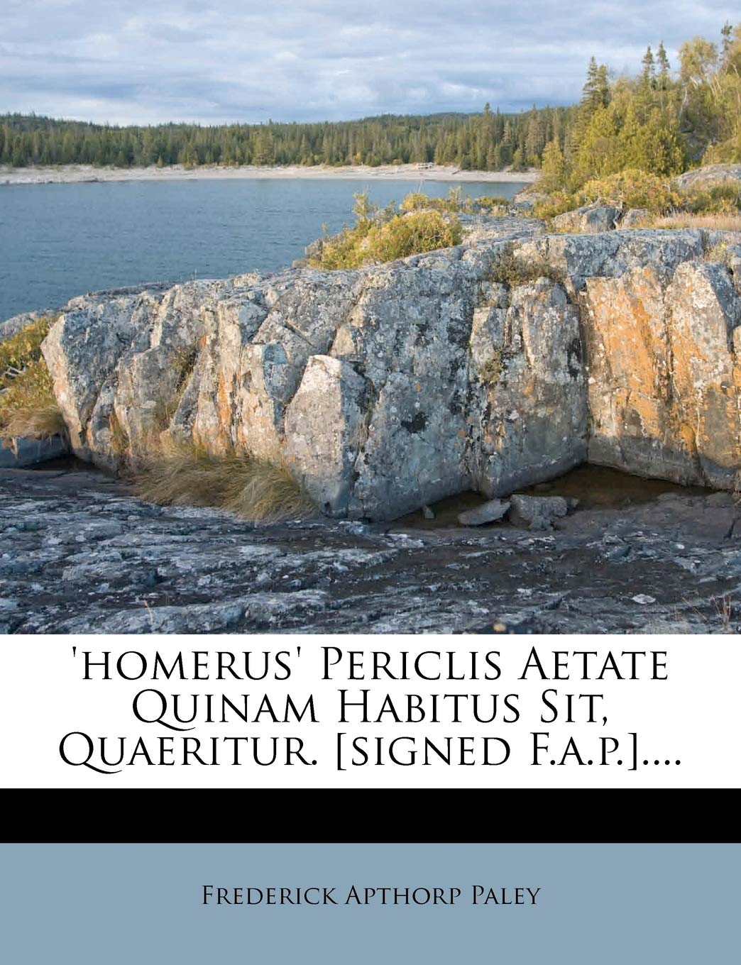 'homerus' Periclis Aetate Quinam Habitus Sit, Quaeritur. .... Politics & History