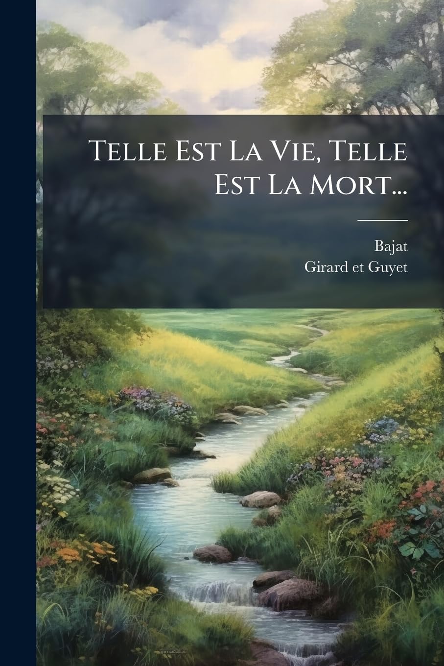 Telle Est La Vie, Telle Est La Mort... book