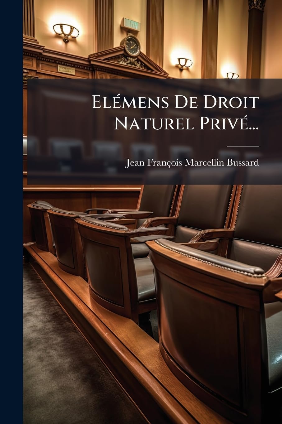 Elémens De Droit Naturel Privé... book