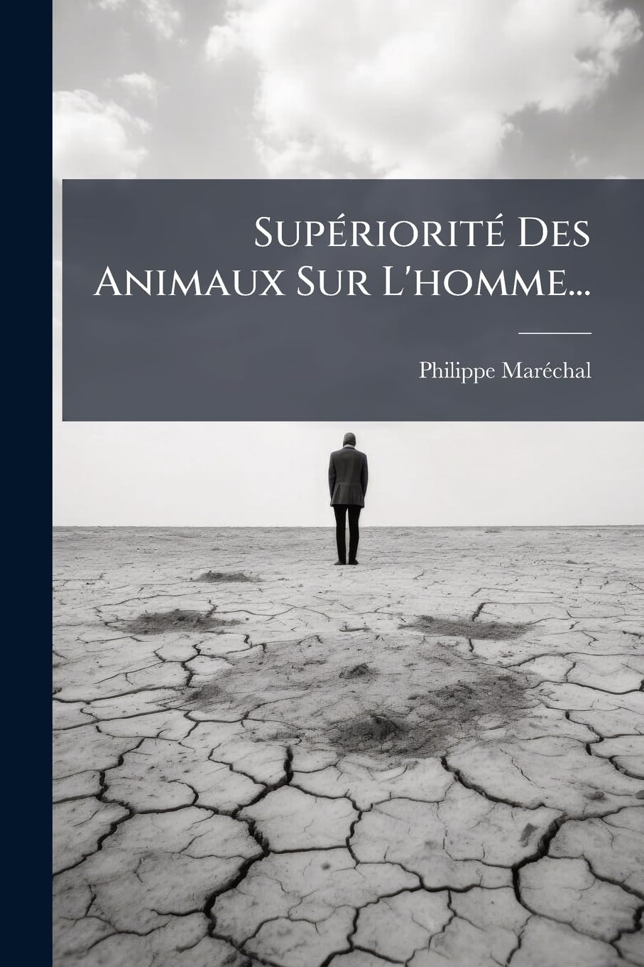 Supériorité Des Animaux Sur L'homme... book
