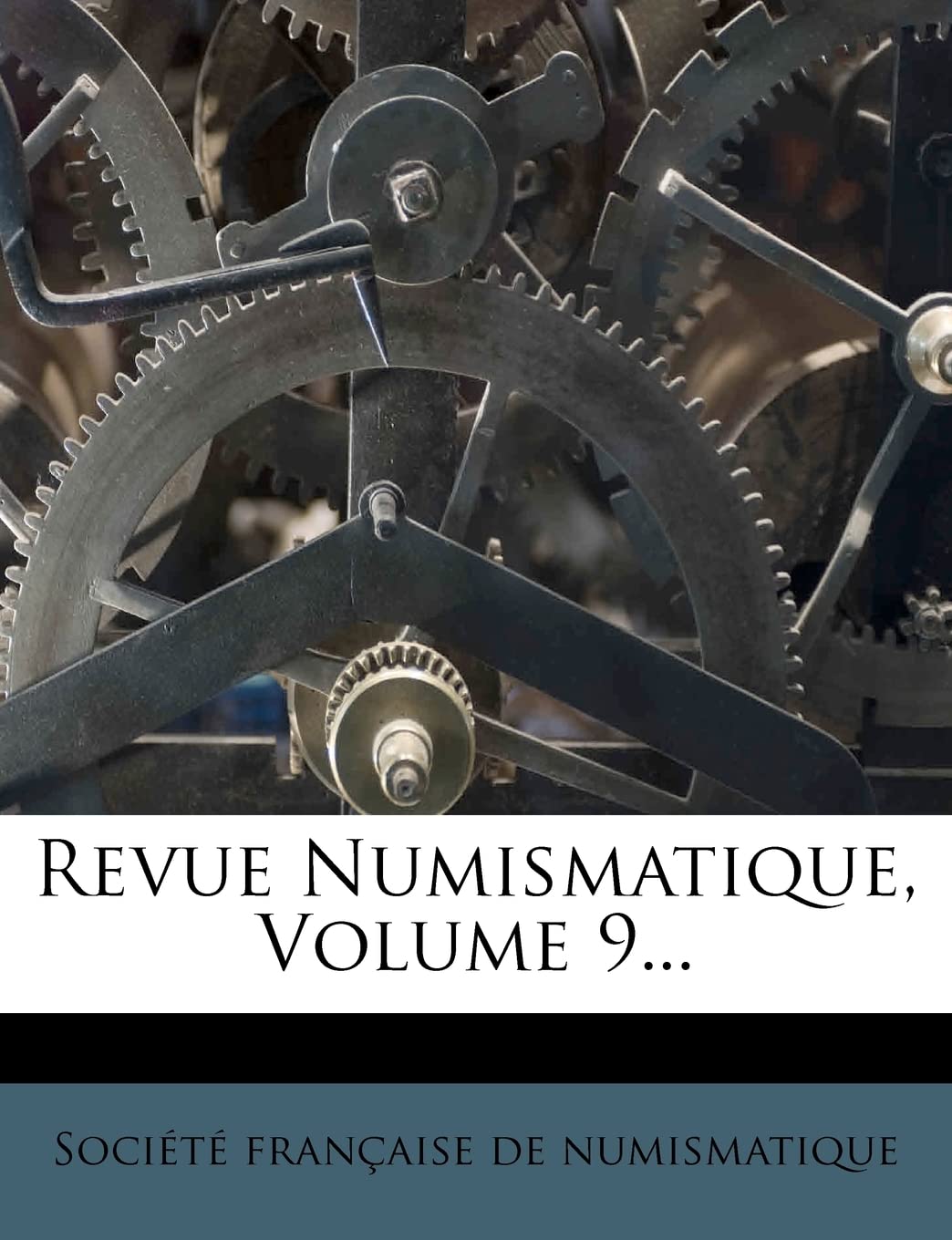 Revue Numismatique, Volume 9... book
