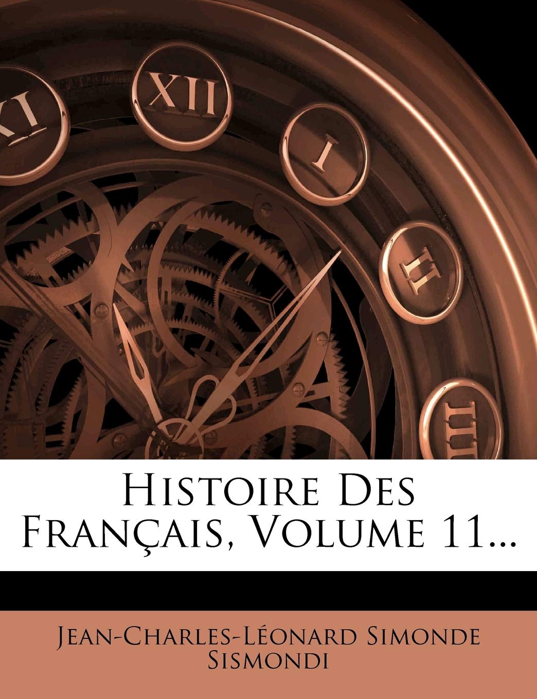 Histoire Des Fran Ais, Volume 11... book
