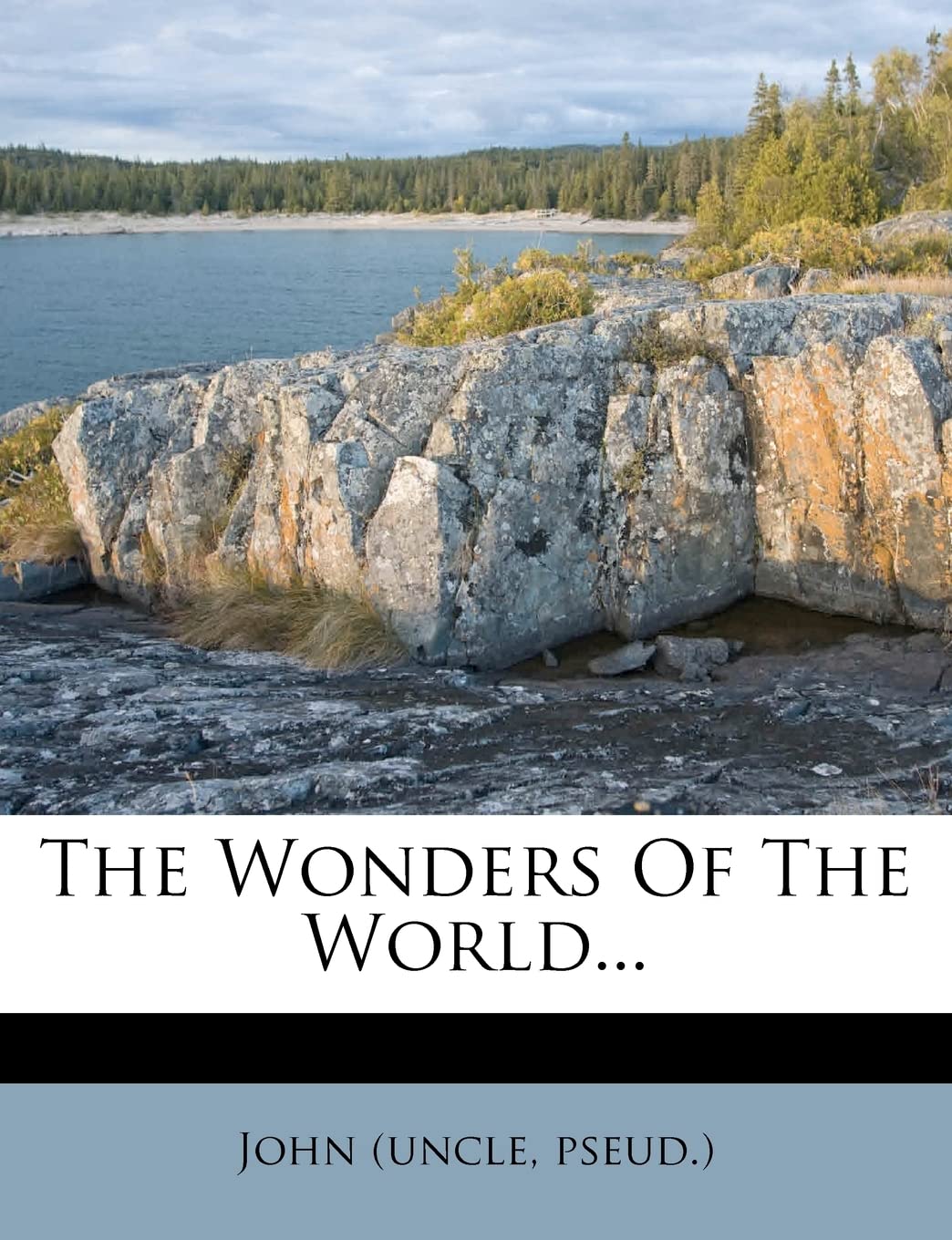 The Wonders of the World... Politics & History