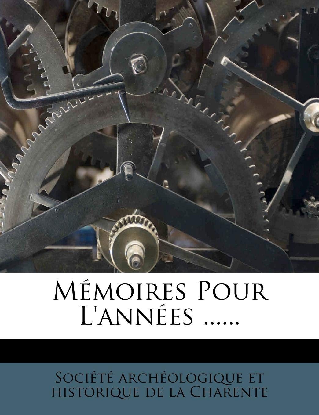 Memoires Pour L'Annees ...... Politics & History