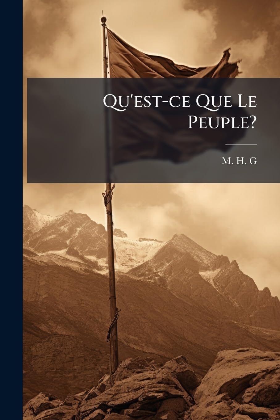 Qu'est-ce Que Le Peuple?: Étude Sur Son Droit De Souveraineté Et L'exercice De Ce Droit... book