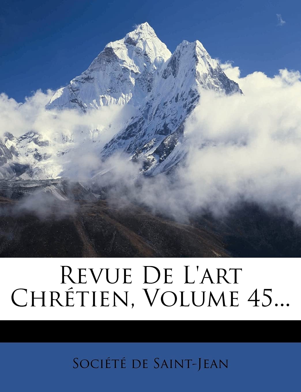 Revue de L'Art Chretien, Volume 45... book