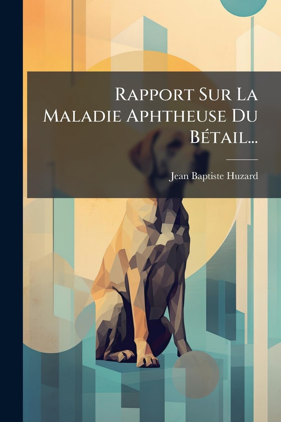 Rapport Sur La Maladie Aphtheuse Du Bétail... book