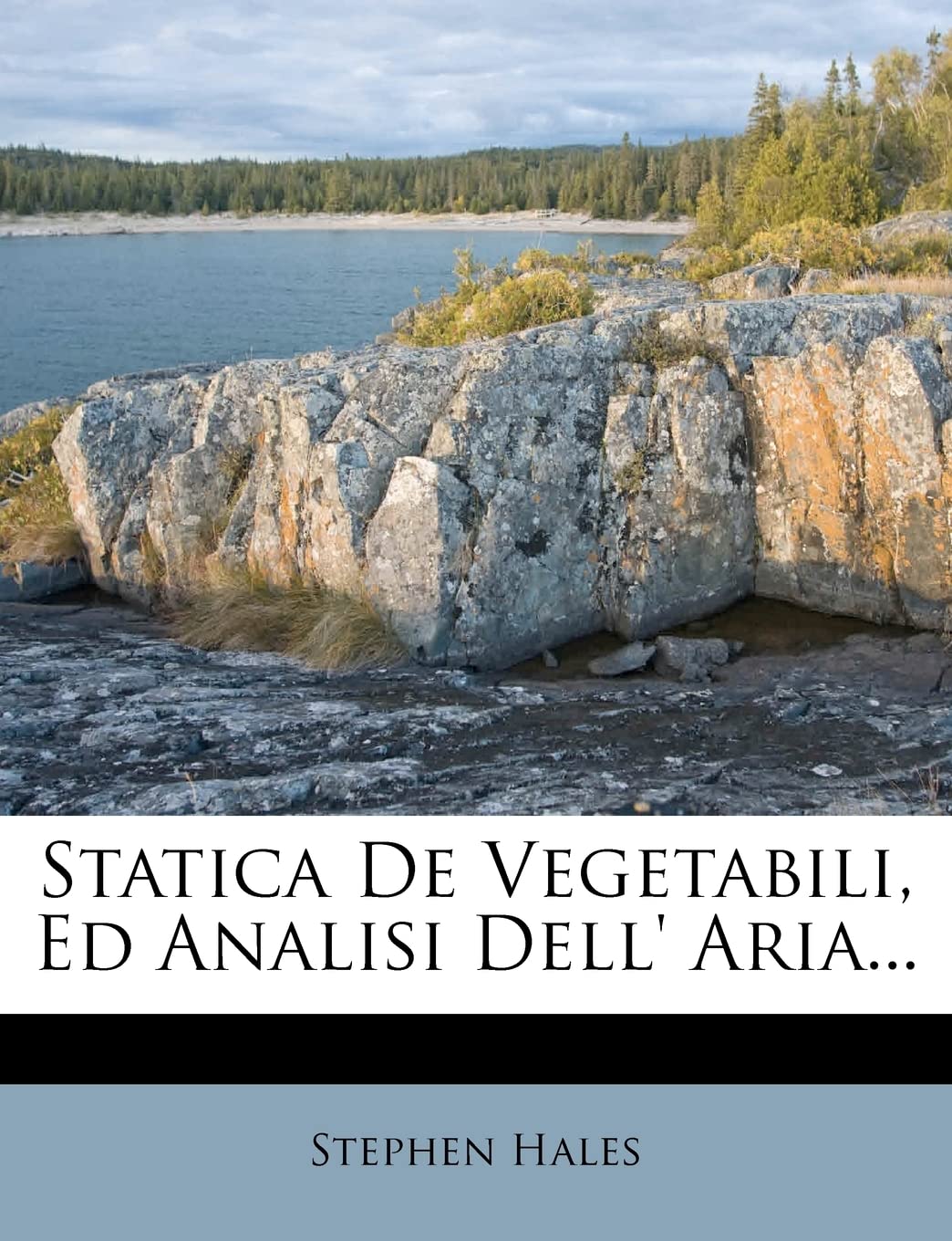 Statica de Vegetabili, Ed Analisi Dell' Aria... Politics & History