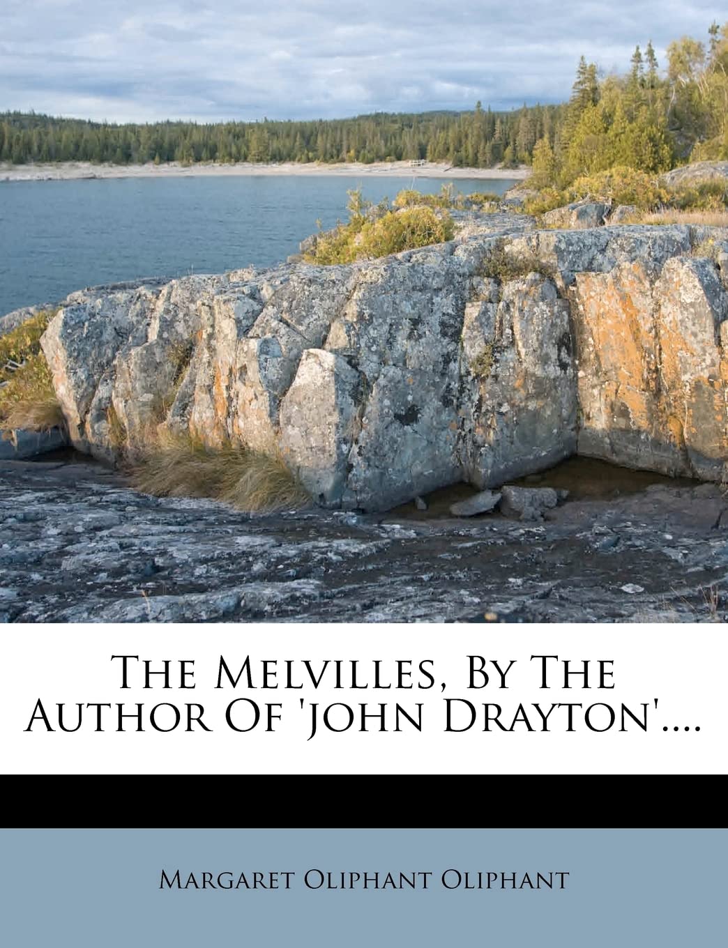 The Melvilles, by the Author of 'John Drayton'.... Politics & History