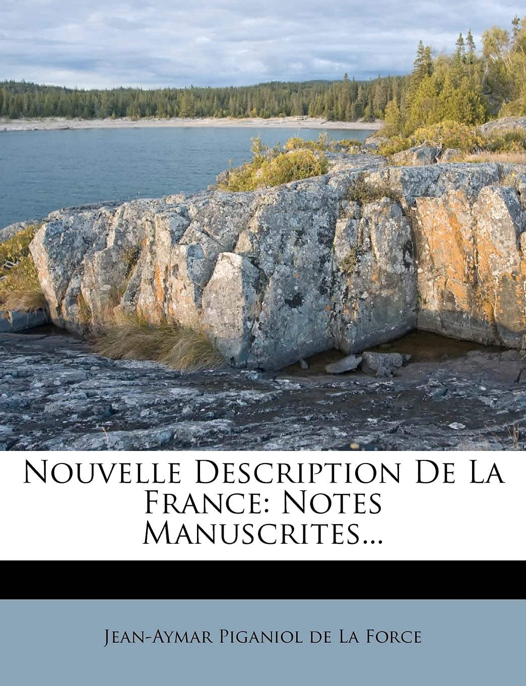 Nouvelle Description De La France: Notes Manuscrites... book