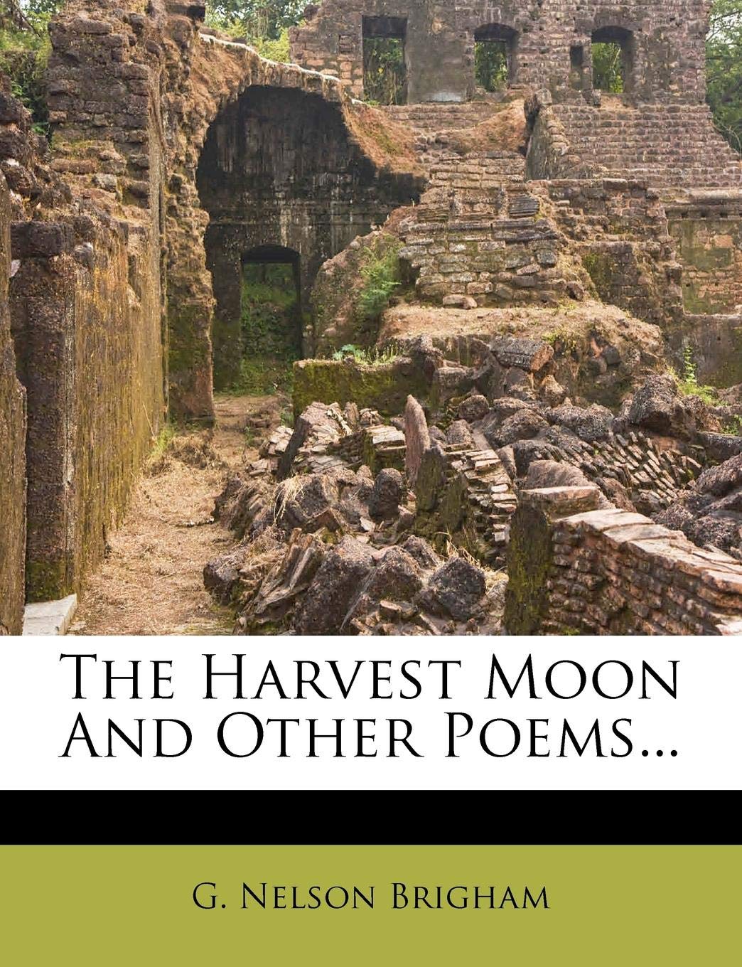 The Harvest Moon and Other Poems... Politics & History