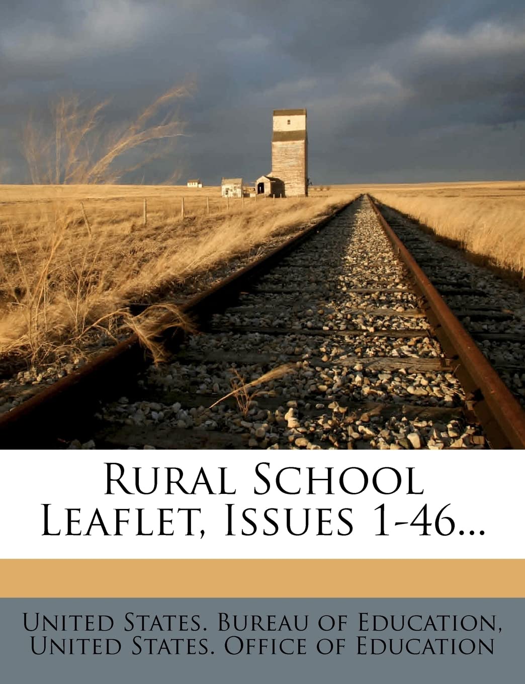 Rural School Leaflet, Issues 1-46... Politics & History