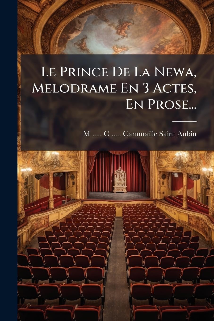 Le Prince De La Newa, Melodrame En 3 Actes, En Prose... book